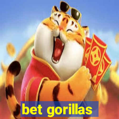 bet gorillas